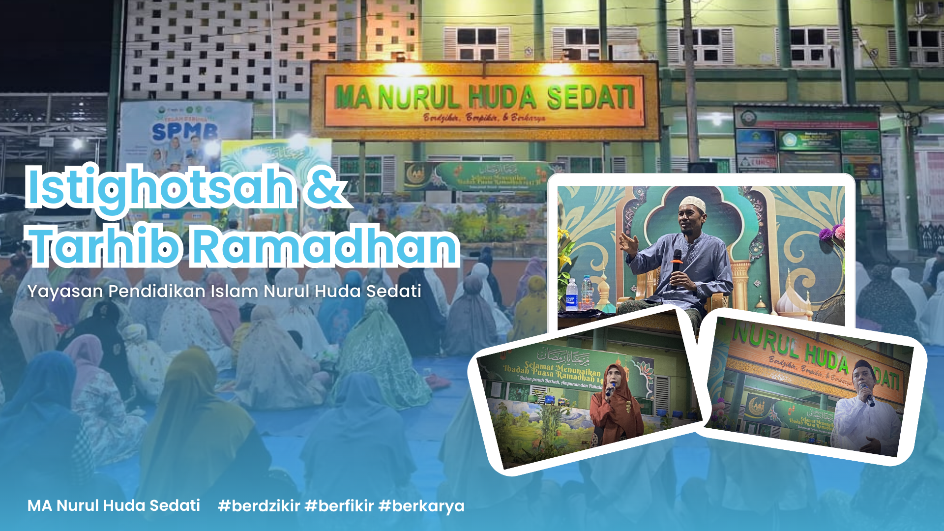 YPI Nurul Huda Sedati Gelar Istighotsah Rutin & Tarhib Ramadhan: “Sambut Ramadhan dengan Amal Shaleh!”