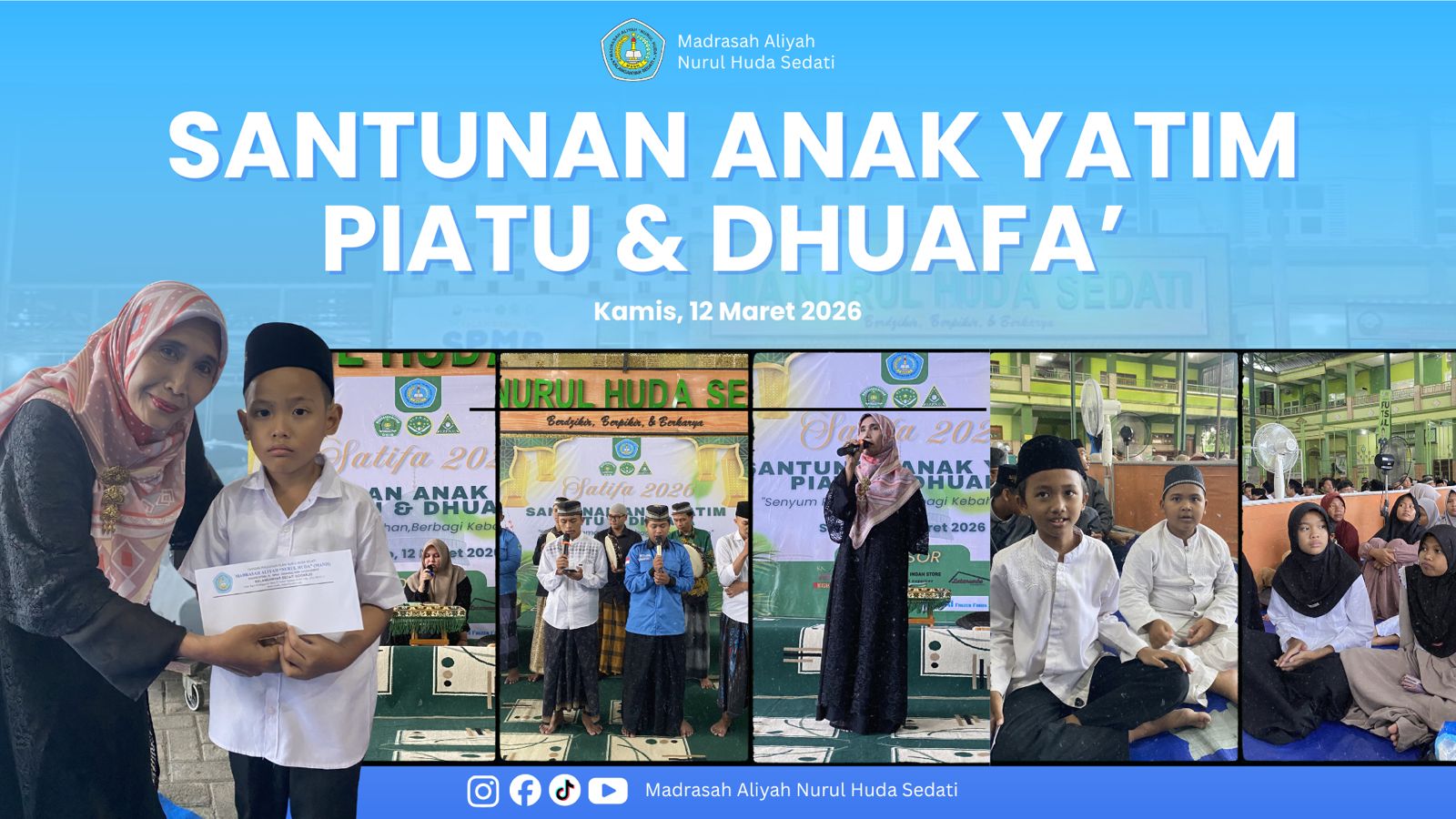 PEDULI SOSIAL, MA NURUL HUDA SEDATI GELAR SANTUNAN ANAK YATIM & DHUAFA’ (SATIFA) 2026​