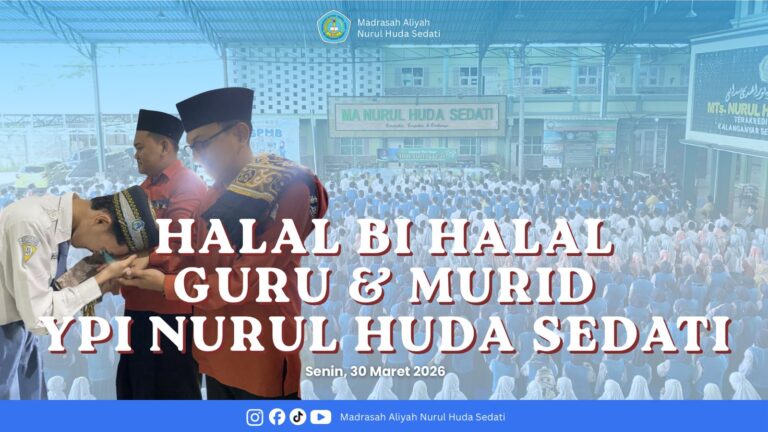 “KEMBALI SUCI, KEMBALI BERSATU: HALAL BIHALAL AWALI AKTIVITAS MADRASAH”​